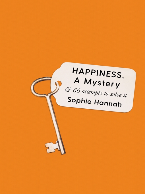 Title details for Happiness, a Mystery by Sophie Hannah - Wait list